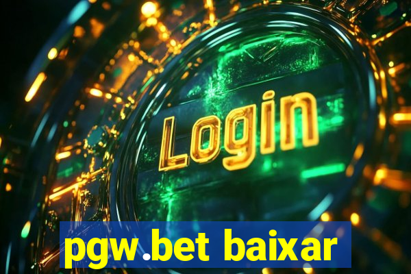 pgw.bet baixar